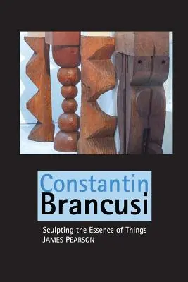 Constantin Brancusi: Sochárstvo podstaty vecí - Constantin Brancusi: Sculpting the Essence of Things