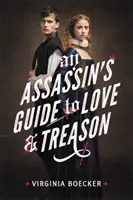 Sprievodca vraha láskou a zradou - An Assassin's Guide to Love and Treason