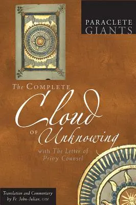 The Complete Cloud of Unknowing: S listom tajného radcu - The Complete Cloud of Unknowing: With the Letter of Privy Counsel