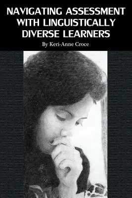 Navigácia pri hodnotení jazykovo rozmanitých žiakov - Navigating Assessment with Linguistically Diverse Learners