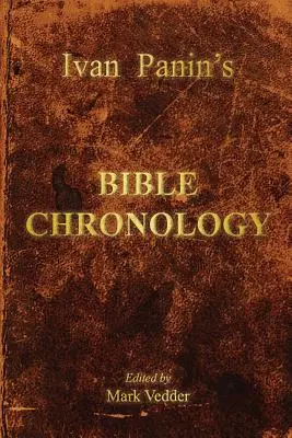 Chronológia Biblie Ivana Panina - Ivan Panin's Bible Chronology