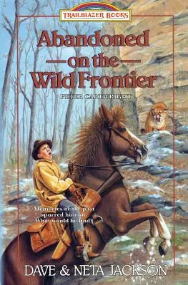 Opustený na divokej hranici: Predstavujeme Petra Cartwrighta - Abandoned on the Wild Frontier: Introducing Peter Cartwright