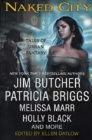 Nahé mesto: Príbehy mestskej fantasy - Naked City: Tales of Urban Fantasy