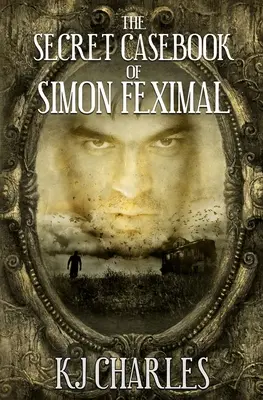 Tajný prípad Simona Feximala - The Secret Casebook of Simon Feximal