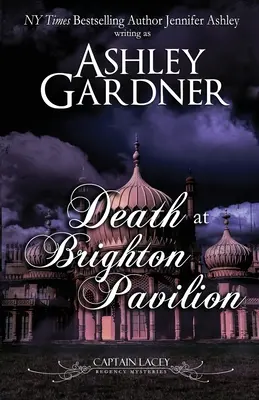 Smrť v Brighton Pavilion: Záhady z obdobia regentstva kapitána Laceyho - Death at Brighton Pavilion: Captain Lacey Regency Mysteries