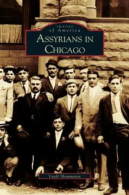 Asýrčania v Chicagu - Assyrians in Chicago