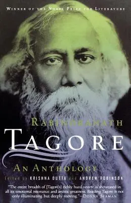 Rabindranath Tagore: Antológia: An Anthology: An Anthology - Rabindranath Tagore: An Anthology: An Anthology