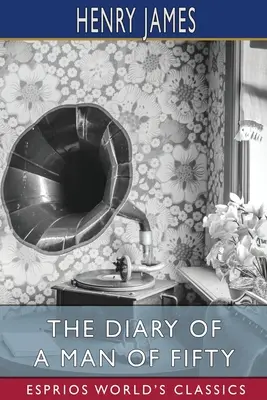 Denník päťdesiatnika (Esprios Classics) - The Diary of a Man of Fifty (Esprios Classics)
