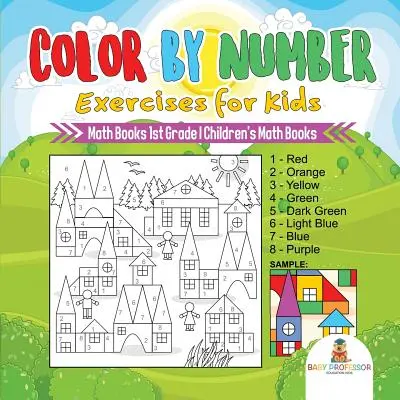 Cvičenia na vyfarbovanie podľa čísel pre deti - Matematické zošity pre 1. ročník ZŠ - Detské matematické zošity - Color by Number Exercises for Kids - Math Books 1st Grade - Children's Math Books