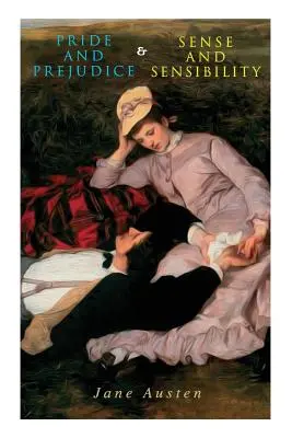 Pýcha a predsudok & Rozum a cit - Pride and Prejudice & Sense and Sensibility