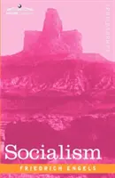 Socializmus: Manifest socializmu: utopický a vedecký - Socialism: Utopian and Scientific