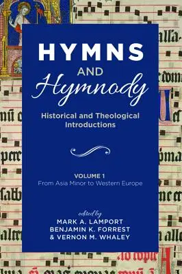 Hymny a hymnológia: historické a teologické úvody, zväzok 1 - Hymns and Hymnody: Historical and Theological Introductions, Volume 1