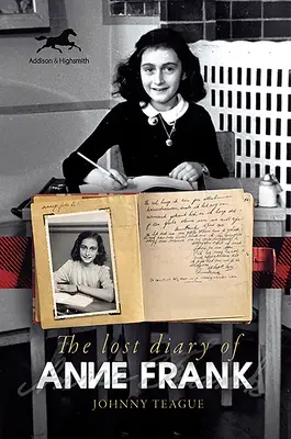 Stratený denník Anny Frankovej - The Lost Diary of Anne Frank
