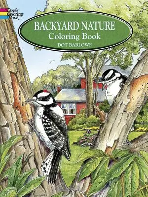 Omaľovánky o prírode na dvore - Backyard Nature Coloring Book