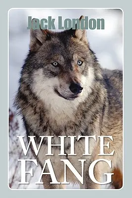 Biely tesák - White Fang