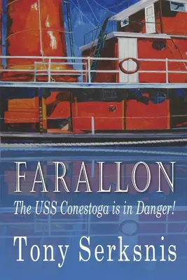 Farallon: USS Conestoga je v nebezpečenstve! - Farallon: The USS Conestoga is in Danger!