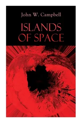 Ostrovy vesmíru: Séria Arcot, Morey a Wade - Islands of Space: Arcot, Morey and Wade Series
