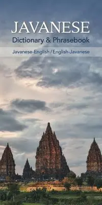 Javánsko-anglický/anglicko-javánsky slovník a frázová príručka - Javanese-English/English-Javanese Dictionary & Phrasebook