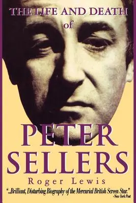 Život a smrť Petra Sellersa - The Life and Death of Peter Sellers