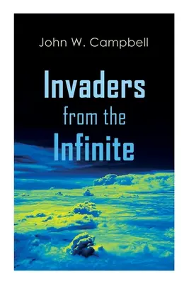 Votrelci z nekonečna: Séria Arcot, Morey a Wade - Invaders from the Infinite: Arcot, Morey and Wade Series