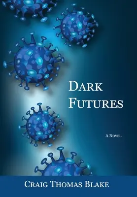 Temné budúcnosti - Dark Futures