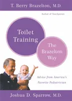 Tréning toalety - Brazeltonova cesta - Toilet Training-The Brazelton Way