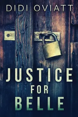 Spravodlivosť pre Belle - Justice For Belle