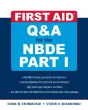 Otázky a odpovede prvej pomoci pre Nbde, časť I - First Aid Q&A for the Nbde Part I
