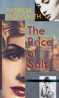Cena soli alebo Carol - The Price of Salt, or Carol