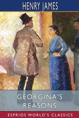 Georginine dôvody (Esprios Classics) - Georgina's Reasons (Esprios Classics)
