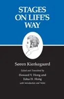 Etapy na ceste životom: Kierkegaardove diela: Štúdie od rôznych osôb - Stages on Life's Way: Studies by Various Persons