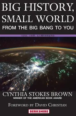 Veľké dejiny, malý svet: Od veľkého tresku k vám - Big History, Small World: From the Big Bang to You