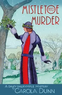 Jeme a vražda: Záhada Daisy Dalrympleovej - Mistletoe and Murder: A Daisy Dalrymple Mystery