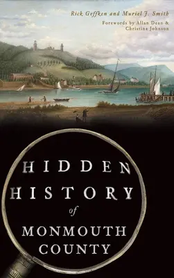 Skrytá história okresu Monmouth - Hidden History of Monmouth County