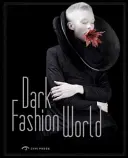 Temný svet módy - Dark Fashion World