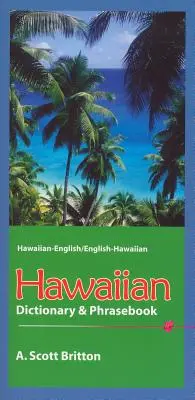 Havajský slovník a frázový slovník: Havajsko-anglický/anglicko-havajský - Hawaiian Dictionary & Phrasebook: Hawaiian-English/English-Hawaiian