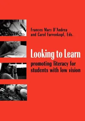 Looking to Learn (Hľadáme, aby sme sa učili): Podpora gramotnosti žiakov so slabým zrakom - Looking to Learn: Promoting Literacy for Students with Low Vision