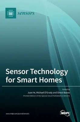 Senzorové technológie pre inteligentné domácnosti - Sensor Technology for Smart Homes