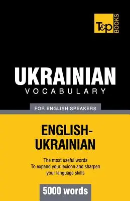 Ukrajinský slovník pre anglicky hovoriacich - 5000 slov - Ukrainian vocabulary for English speakers - 5000 words
