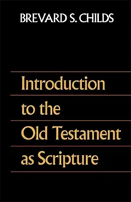 Úvod do Starého zákona ako Písma - Introduction to the Old Testament as Scripture