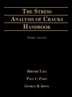Príručka o stresovej analýze trhlín - Stress Analysis of Cracks Handbook