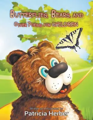 Motýle, medvede a iné básne pre deti - Butterflies, Bears, and Other Poems for Children