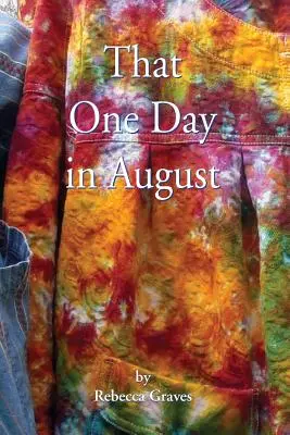 Ten jeden augustový deň - That One Day in August