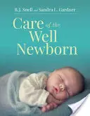 Starostlivosť o novorodenca - Care of the Well Newborn