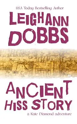 Starodávny syčivý príbeh - Ancient Hiss Story