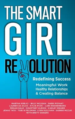 Inteligentná dievčenská revolúcia - Nové definovanie úspechu - The Smart Girl Revolution - Redefining Success