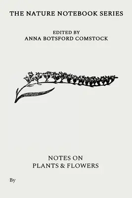 Poznámky o rastlinách a kvetoch - Notes on Plants and Flowers