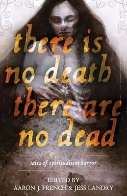 Nie je smrť, nie sú mŕtvi - There Is No Death, There Are No Dead