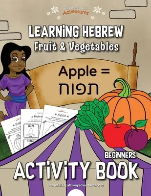 Učenie hebrejčiny: Ovocie a zelenina Kniha aktivít - Learning Hebrew: Fruit & Vegetables Activity Book