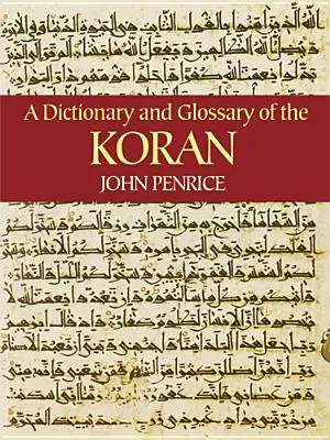Slovník a glosár Koránu - A Dictionary and Glossary of the Koran